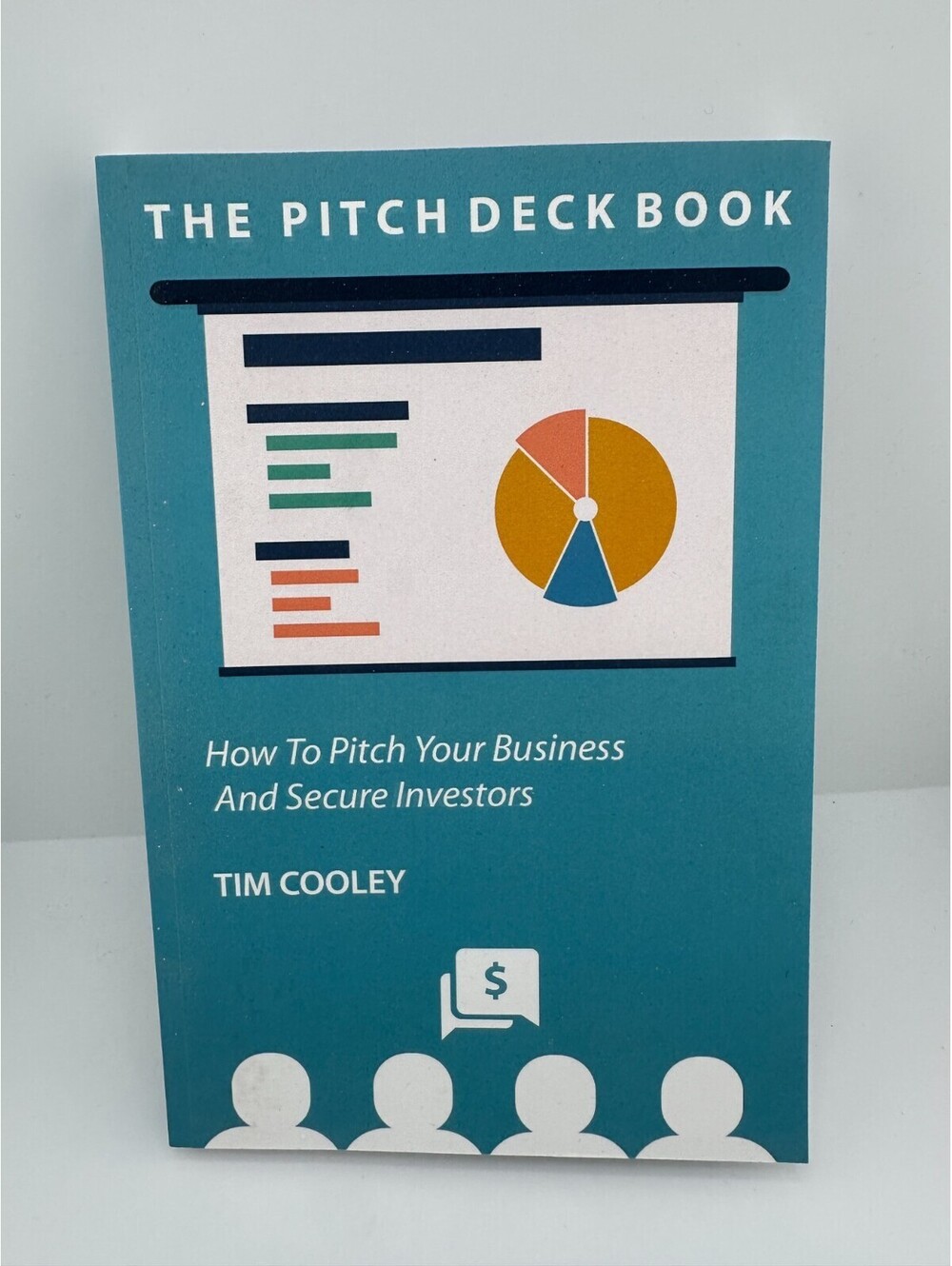 The Pitch Deck Book Tim Cooley NEW Startup Investor Guide